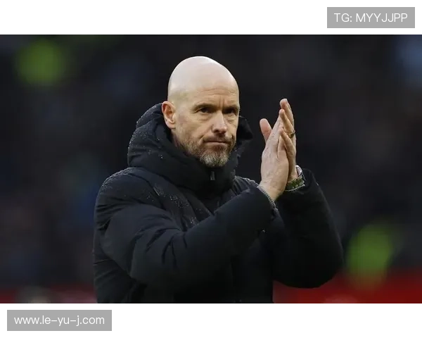 滕哈赫展现比赛掌控力，战术布置精准带领球队制胜